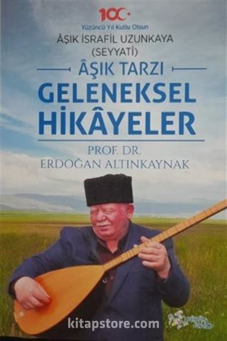 Âşık Tarzı Geleneksel Hikayeler