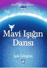 Mavi Işığın Dansı