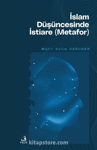 İslam Düşüncesinde İstiare (Metafor)