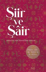 Şiir ve Şair Niyazî ve Faik Efendi'den Dizeler