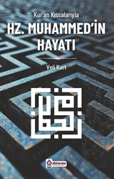 Kur'an Kıssalarıyla Hz.Muhammed'in Hayatı