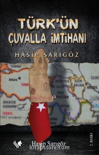 Türk'ün Çuvalla İmtihanı