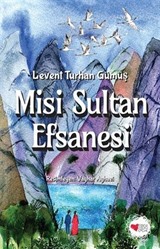 Misi Sultan Efsanesi