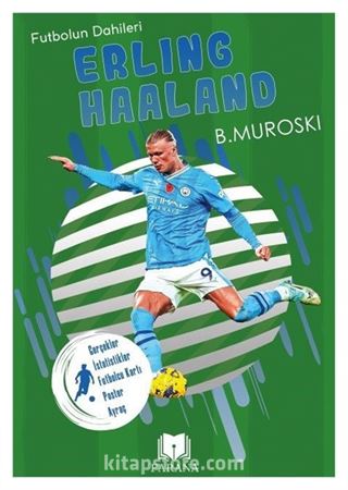 Erling Haaland / Futbolun Dahileri