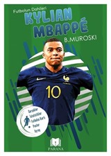 Kylian Mbappe / Futbolun Dahileri