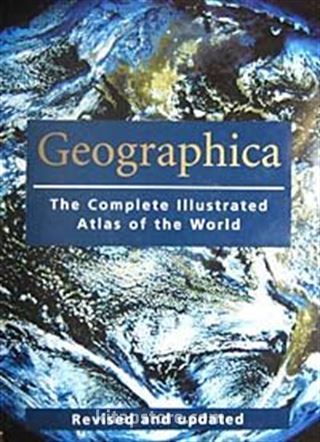 Geographica The Complete Illutrated Atlas Of The World (İngilizce)