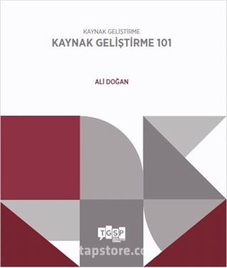 Kaynak Geliştirme 101