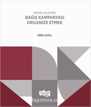 Kaynak Geliştirme Bağış Kampanyası Organize Etmek