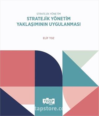 Stratejik Yönetim Yaklaşımının Uygulanması