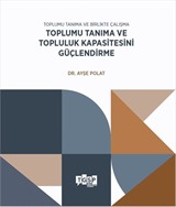 Toplumu Tanıma ve Topluluk Kapasitesini Güçlendirme