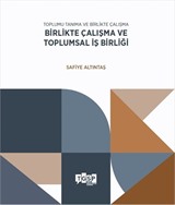 Birlikte Çalışma ve Toplumsal İş Birliği