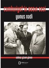 Cumhuriyet'in Basın Sesi Yunus Nadi