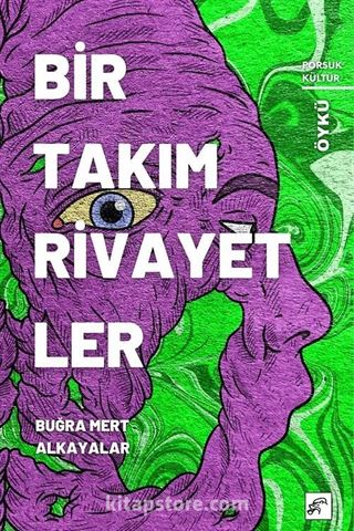 Birtakım Rivayetler