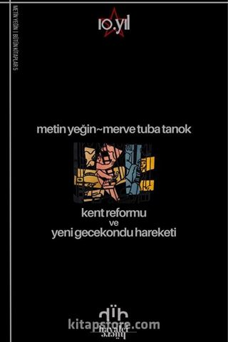 Kent Reformu ve Yeni Gecekondu Hareketi