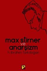 Max Stirner ve Anarşizm