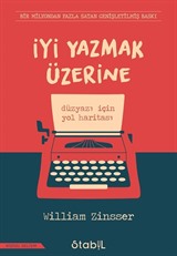 İyi Yazmak Üzerine: Düz Yazı için Yol Haritası