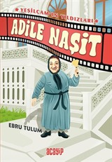 Adile Naşit / Yeşilçam'ın Yıldızları 2