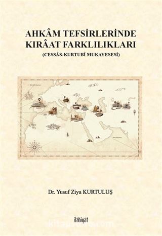 Ahkam Tefsirlerinde Kıraat Farklılıkları (Cessas-Kurtubî Mukayesesi)