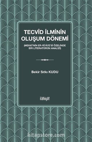 Tecvid İlminin Oluşum Dönemi (Mekkî'nin er-Ri'aye'si Özelinde Bir Literatürün Analizi)