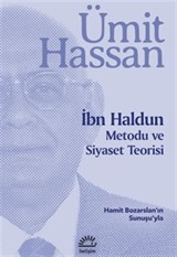 İbn Haldun Metodu ve Siyaset Teorisi