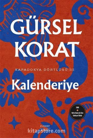 Kalenderiye / Kapadokya Dörtlüsü III