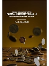 Teorik Ve Tarihsel Perspektiften Parasal Entegrasyonlar 1