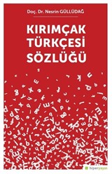 Kırımçak Türkçesi Sözlüğü