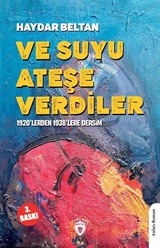 Ve Suyu Ateşe Verdiler