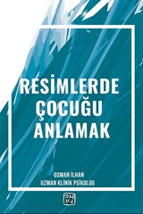 Resimlerde Çocuğu Anlamak