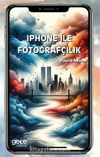 İphone ile Fotoğrafçılık