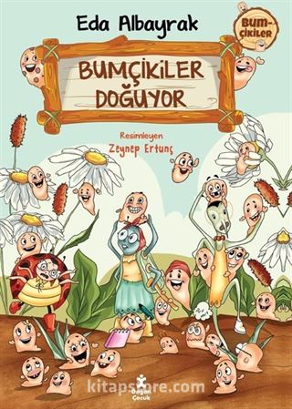 Bumçikiler 1/ Bumçikiler Doğuyor