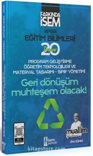 2024 Farkında İsem KPSS Muallim Eğitim Bilimleri Program Geliştirme Öğretim Teknolojileri Ve Materyal Tasarımı-Sınıf Yönetimi 20 Deneme