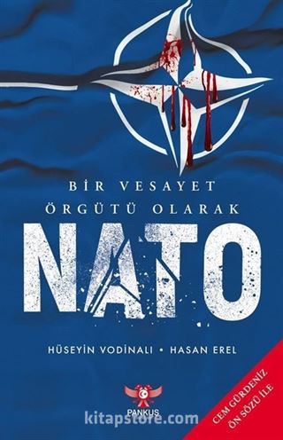 Bir Vesayet Örgütü Olarak Nato