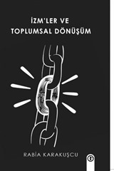 İzm'ler ve Toplumsal Dönüşüm