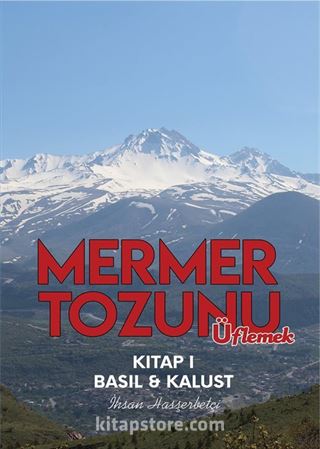 Mermer Tozunu Üflemek