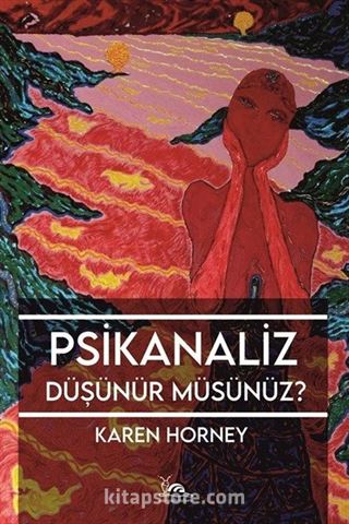 Psikanaliz Düşünür Müsünüz?