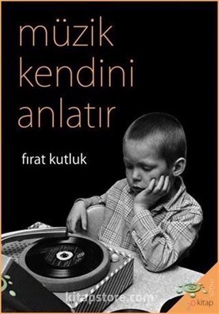 Müzik Kendini Anlatır