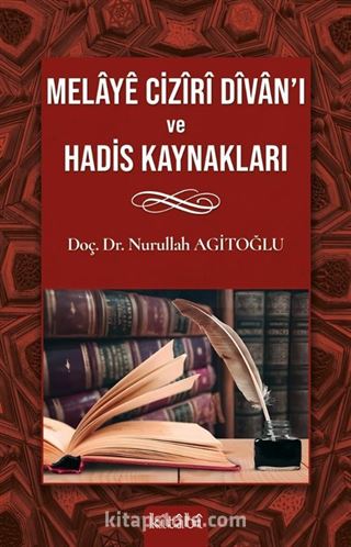 Melaye Cizri Divanı Ve Hadis Kaynakları