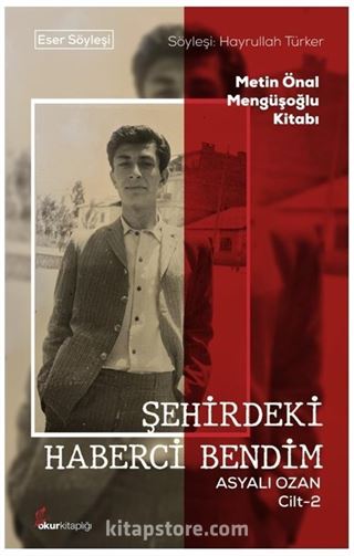 Şehirdeki Haberci Bendim Asyalı Ozan Cilt-2