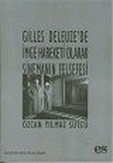 Gilles Deleuze'de İmge Hareketi Olarak Sinemanın Felsefesi