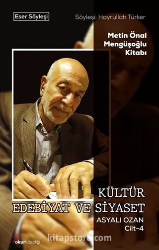 Kültür Edebiyat ve Siyaset Asyalı Ozan Cilt-4