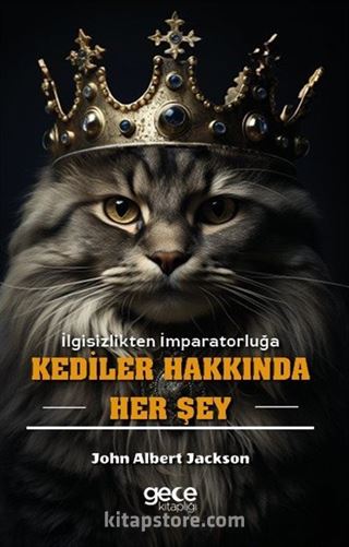 Kediler Hakkında Her Şey