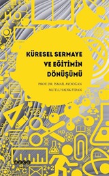 Küresel Sermaye ve Eğitimin Dönüşümü