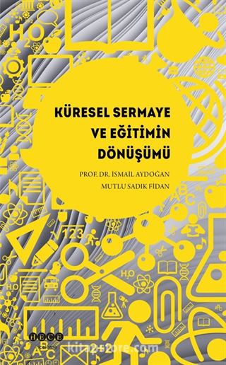 Küresel Sermaye ve Eğitimin Dönüşümü