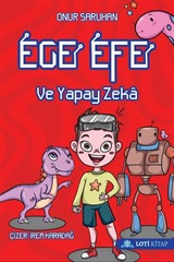 Ege Efe ve Yapay Zeka