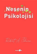 Neşenin Psikolojisi