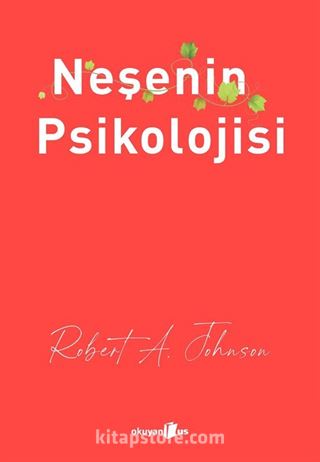 Neşenin Psikolojisi