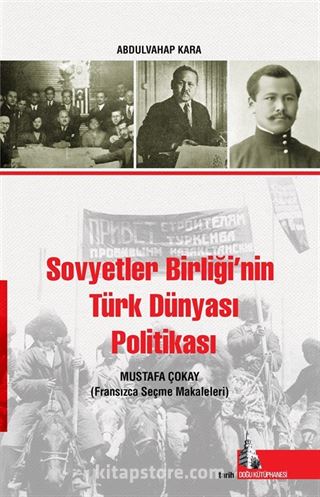 Sovyetler Birliğinin Türk Dünyası Politikası