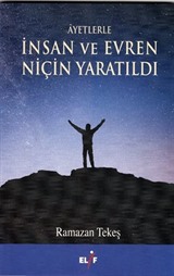 Ayetlerle İnsan Niçin Yaratıldı