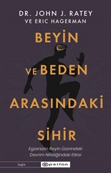 Beyin ve Beden Arasındaki Sihir